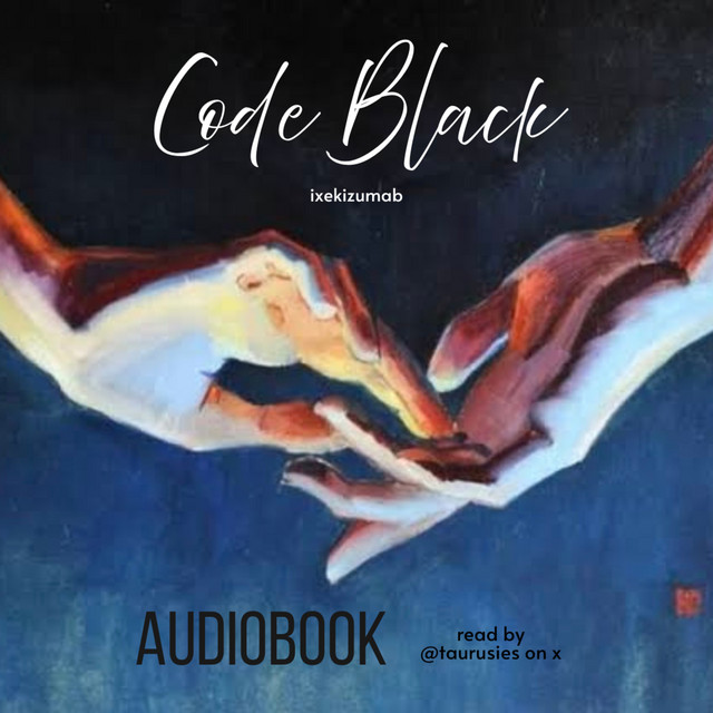 Code Black by ixekizumab (ao3) - audio book | Podcast on Spotify