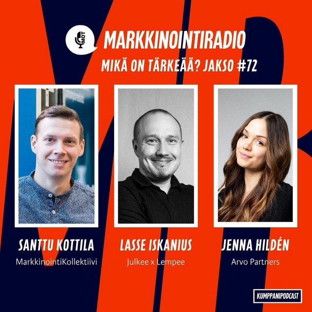 Mikä on tärkeää? – #72 – Markkinoinnin ja myynnin yhteispeli – Suomalaiset ruokabrändit maailmalle – Yrityslahjat markkinointikeinona