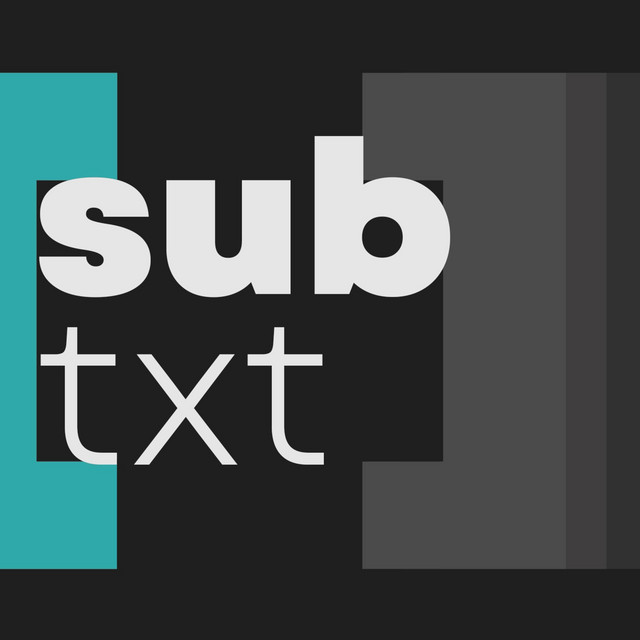 Subtxt | Podcast on Spotify