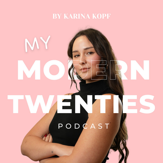 My Modern Twenties | Podcast on Spotify