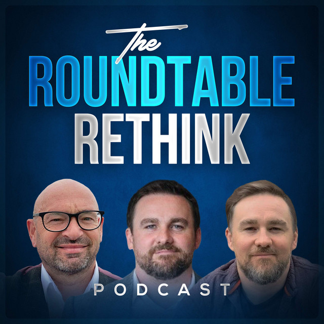 The Roundtable Rethink Podcast | Podcast on Spotify