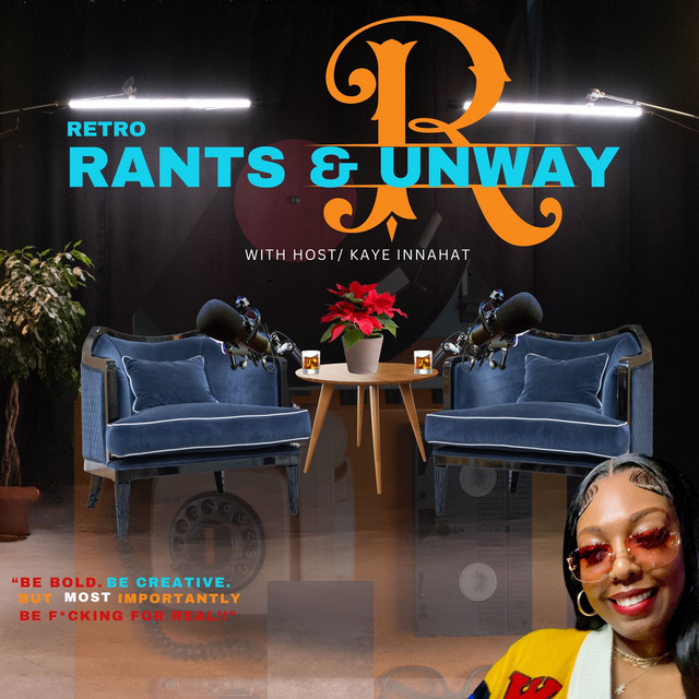 Retro Rants & Runway | Podcast on Spotify