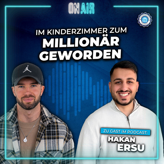 Im Kinderzimmer zum Millionär geworden - So erreichst du deine unternehmerischen Ziele! | Hakan Ersu