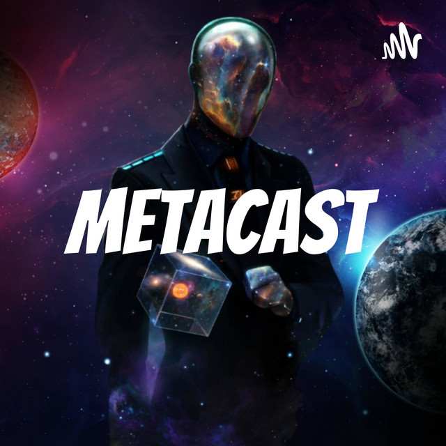 MetaCast | Podcast on Spotify