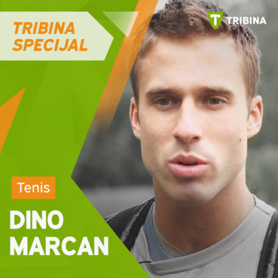 Dino Marcan | Tenis specijal
