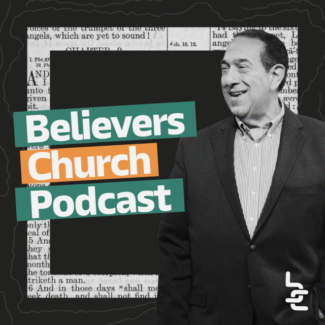 Believers Church Podcast | Podcast on Spotify