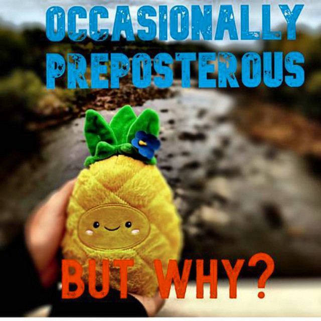 Occasionally Preposterous | Podcast on Spotify