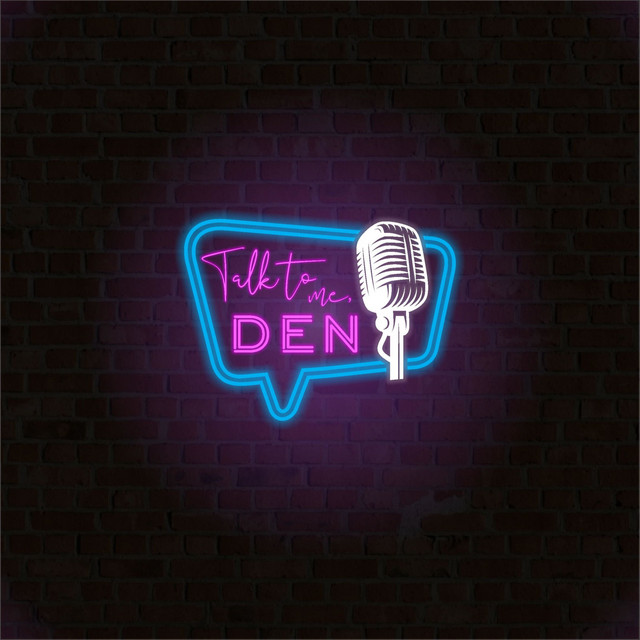 Talk to me, Den | Podcast on Spotify
