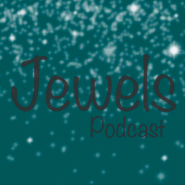 Jewels | Podcast on Spotify