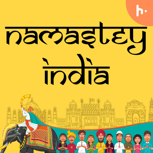 Namastey India podcast cover art
