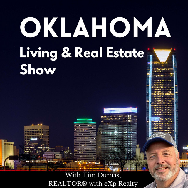 Oklahoma Living & Real Estate Show | Podcast on Spotify