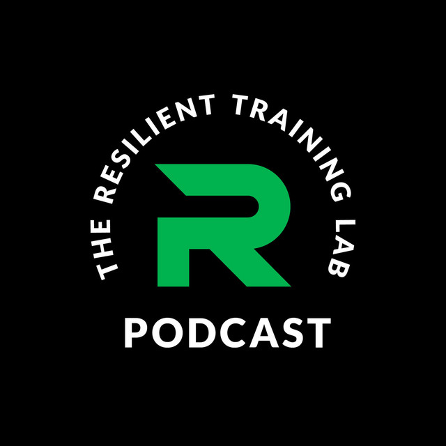 The Resilient Training Lab Podcast | Podcast on Spotify
