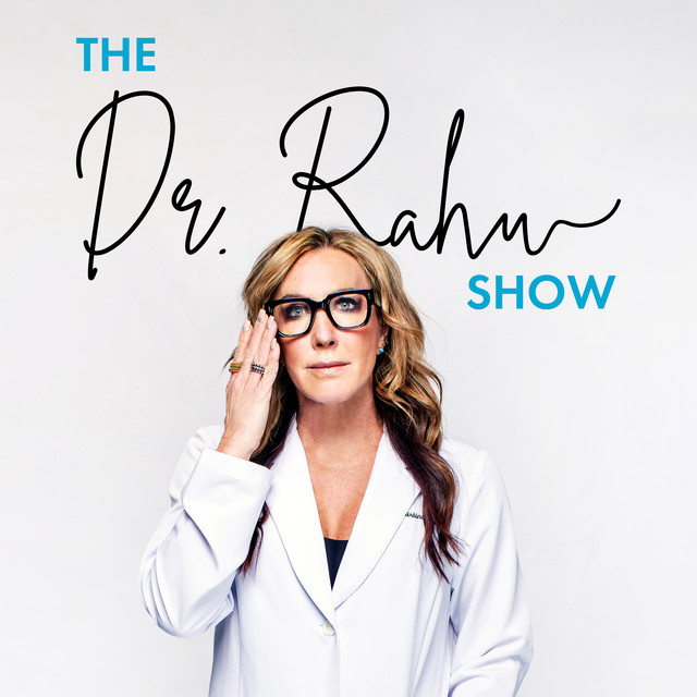 The Dr. Rahm Show | Podcast on Spotify