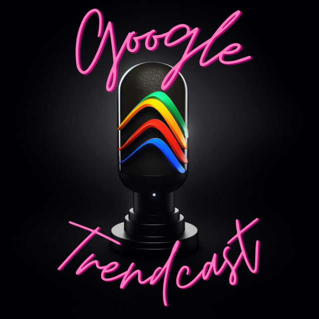 Google Trendcast | Podcast on Spotify