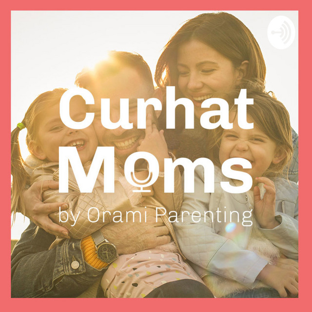 Orami Parenting | Podcast on Spotify
