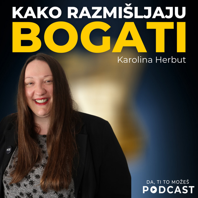Karolina Herbut — Kako novac može da radi za nas? | Ivan Kosogor (Podcast)