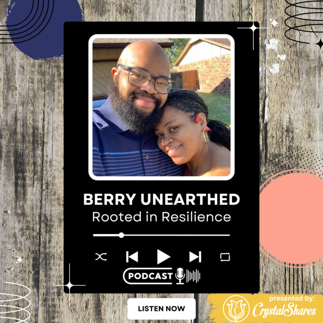Berry Unearthed: Rooted In Resilience | Podcast on Spotify