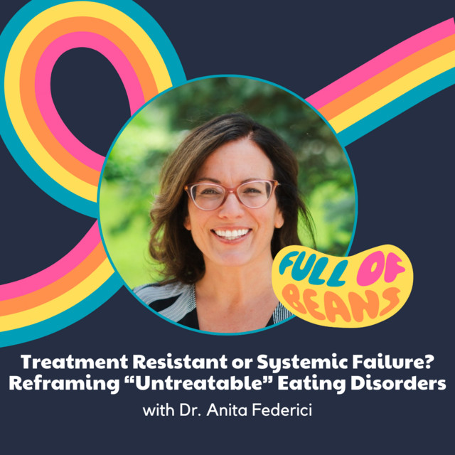 Treatment resistant or systemic failure reframing untreatable eating