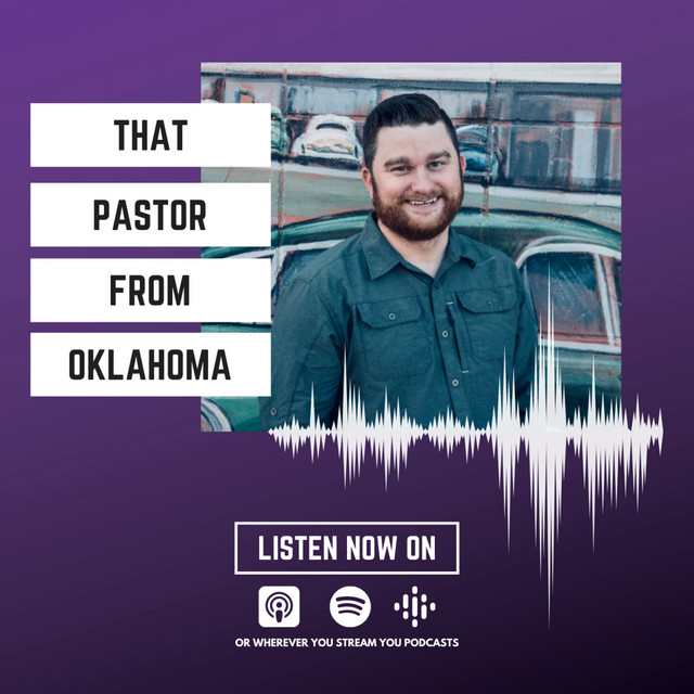 That Pastor from Oklahoma | Podcast on Spotify