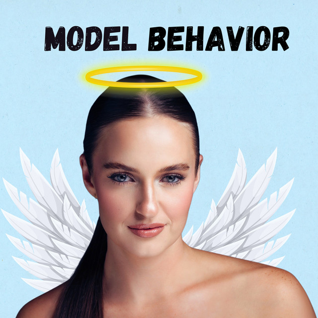 Model Behavior | Podcast on Spotify