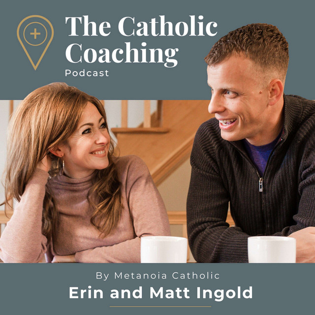 The Catholic Coaching Podcast | Podcast on Spotify