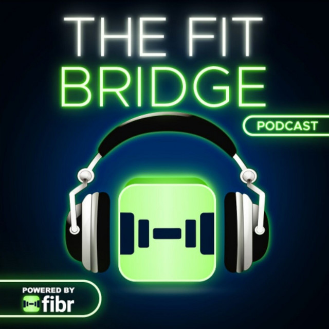 The Fit Bridge | Podcast on Spotify
