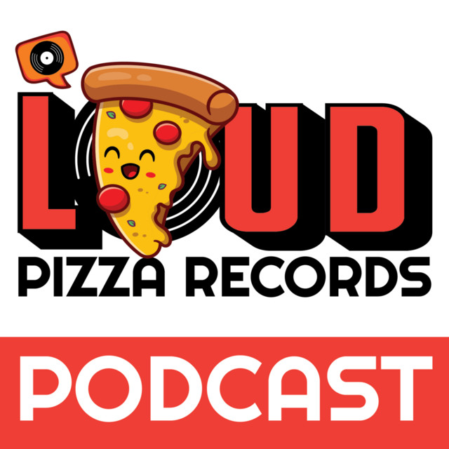 LOUD PIZZA RECORDS | Podcast on Spotify