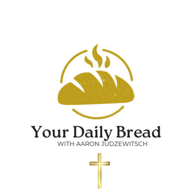 Your Daily Bread | Podcast on Spotify