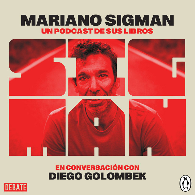 Mariano Sigman: un podcast de sus libros | Podcast on Spotify