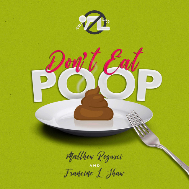 Don't Eat Poop! A Food Safety Podcast | Podcast on Spotify