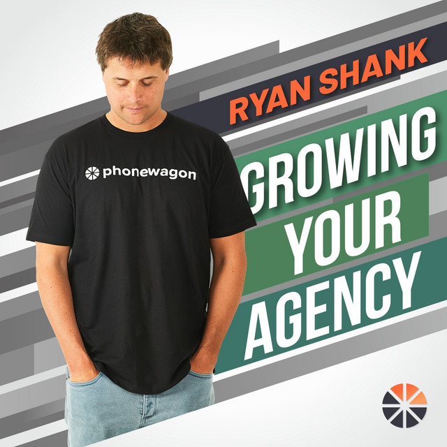 Growing Your Agency with Ryan Shank | Podcast on Spotify
