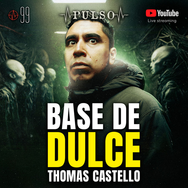 ⭕ OFICIAL REVELA BASE ALIENÍGENA: THOMAS CASTELLO ⭕ | PULSO #99 ...