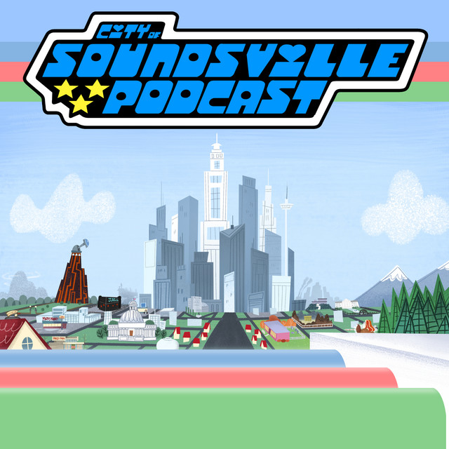The City of Soundsville (A Powerpuff Girls Podcast) | Podcast on
