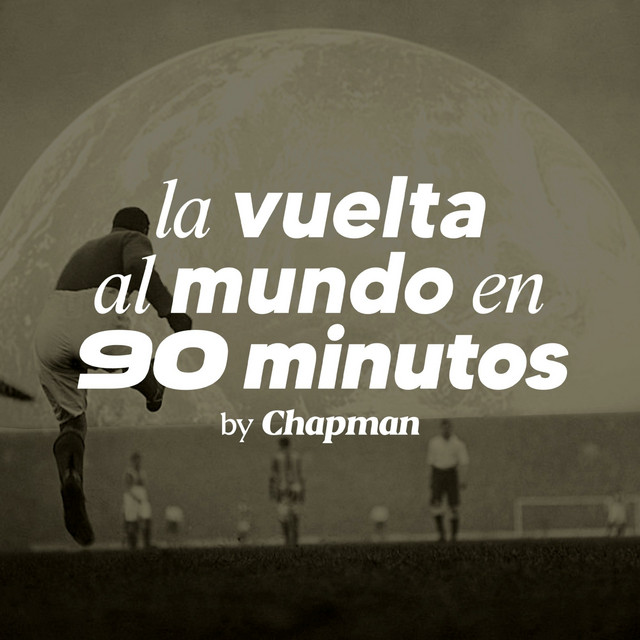 La Vuelta al Mundo en 90 Minutos | Podcast on Spotify