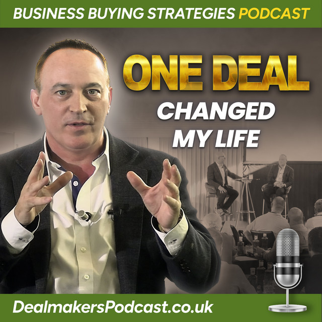 One Deal Can Change Your Life Through Business Acquisition
