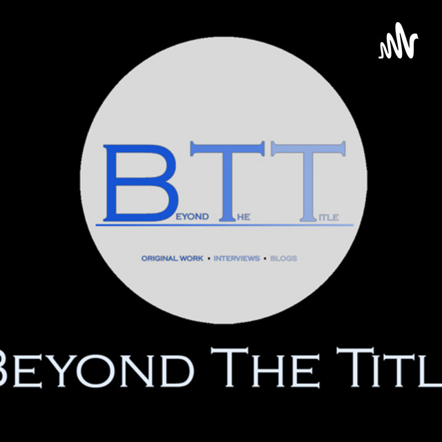Beyond The Title | Podcast on Spotify