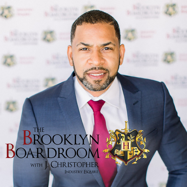 The Brooklyn Boardroom with J. Christopher | Podcast on Spotify