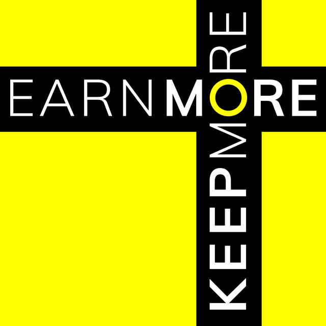 Earn More Keep More | Podcast on Spotify