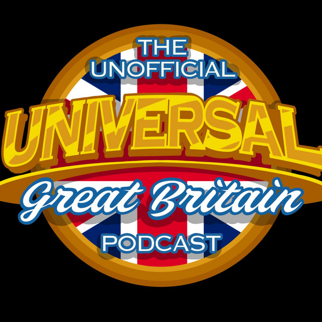 The Unofficial Universal Great Britain Podcast | Podcast on Spotify