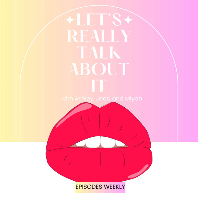 Let's Really Talk About It | Podcast on Spotify