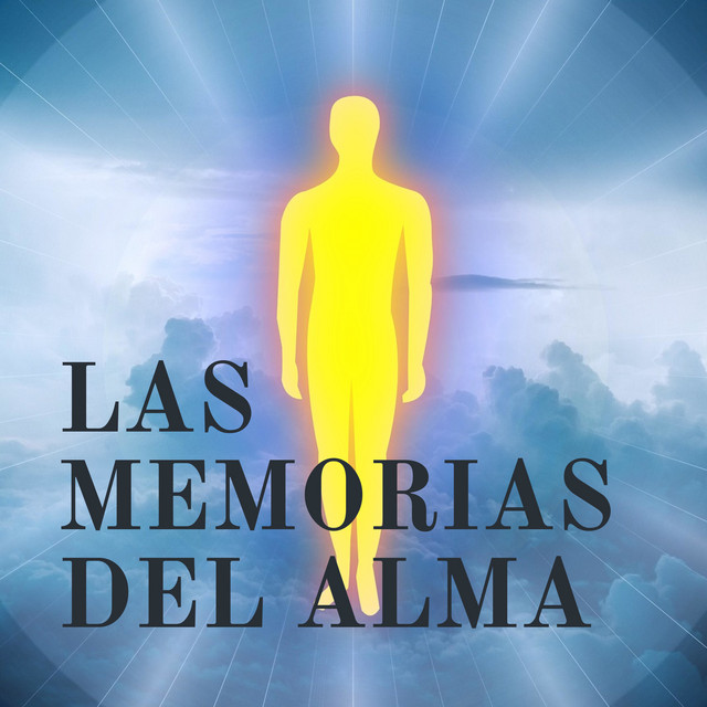 LAS MEMORIAS DEL ALMA podcast artwork