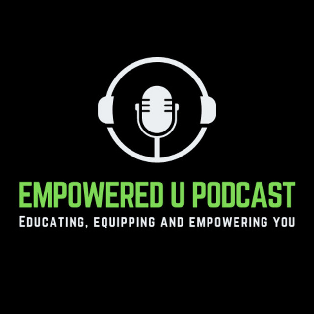 The Empowered U Podcast | Podcast on Spotify