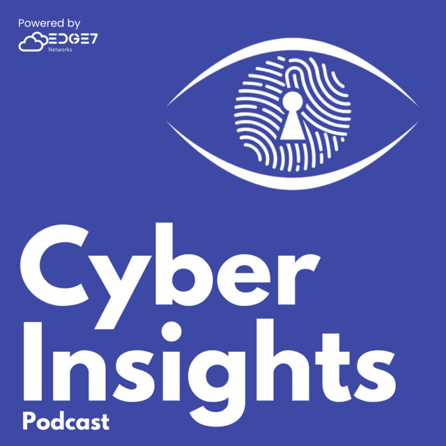 The Cyber Insights Podcast | Podcast on Spotify
