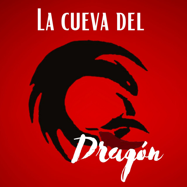 La Cueva Del Dragón podcast artwork