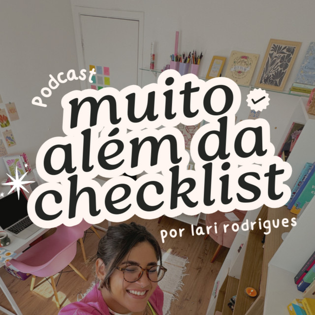 Muito além da Checklist podcast artwork