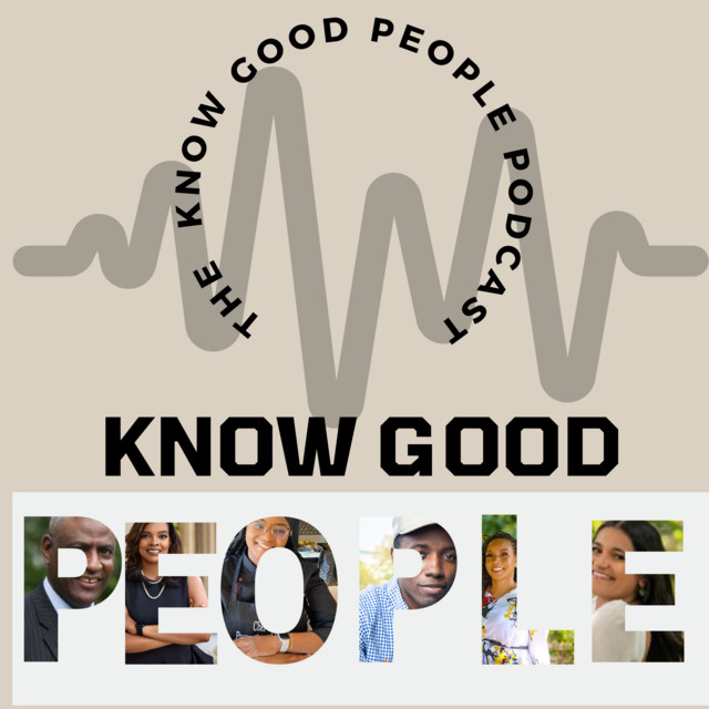 Know Good People | Podcast on Spotify