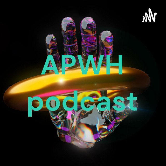 APWH podcast | Podcast on Spotify