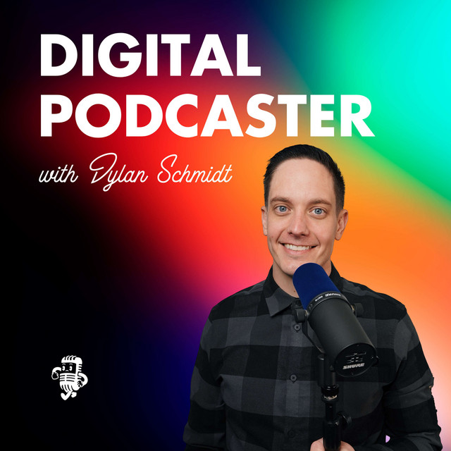 Digital Podcaster | Podcast on Spotify