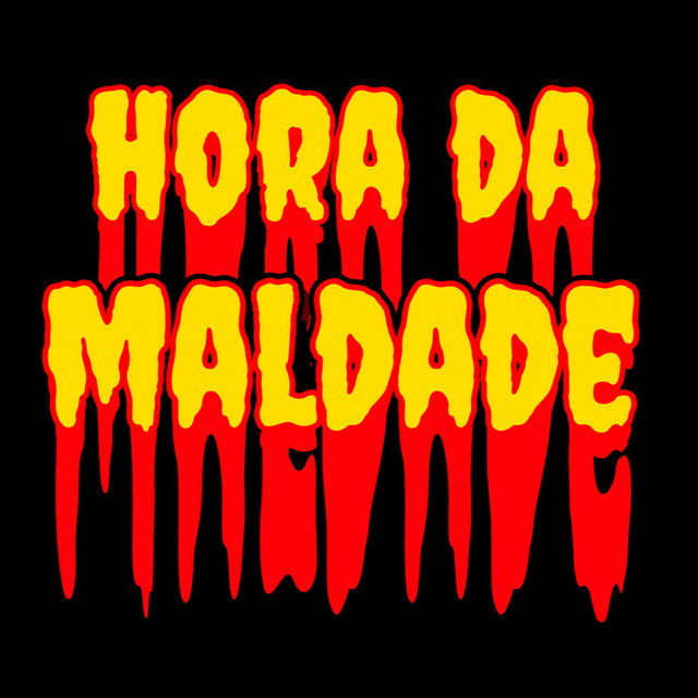 Hora da Maldade podcast artwork
