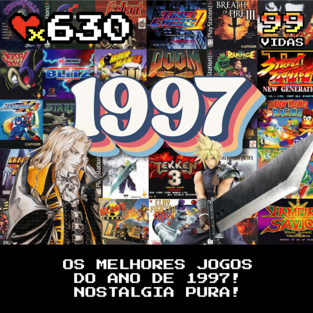 99Vidas 630 - Os Melhores Jogos de 1997 - 99Vidas - Nostalgia e ...